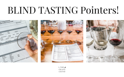 Blind Tasting: Tips for calibrating your palate!