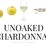 All you need to know about unoaked Chardonnay: A quick guide