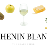 All you need to know about Chenin Blanc: A quick guide